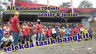 galatama 700 meter selekda tasik saptu 270722