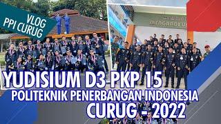 YUDISIUM PRODI D3 PKP 15 Politeknik Penerbangan Indonesia PPI Curug 2022