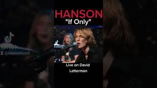 HANSON - If Only  The David Letterman Show