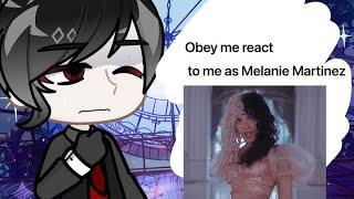 obey me characters React to Melanie Martinez as mc ￼