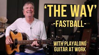 How to play The Way by Fastball