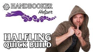 Handbooker Helper Halfling Quick Build