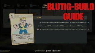 Fallout 76 - BLUTIG BUILD GUIDE