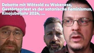 Debatte Wätzold über Wokeness Gestörtepriest und Feminismus Kinojahr 2024  ... - Bakoka 05.65