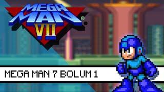 Mega Man 7 Türkçe Bölüm 1