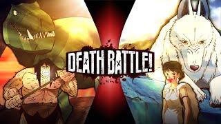 Fan-Made Death Battle Trailer Spear and Fang VS San and Moro Primal VS Princess Mononoke