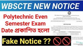 Wbscte New Notice Polytechnic Even Semester Exam Date প্রকাশিত হলো ?? Fake Notice ?? 