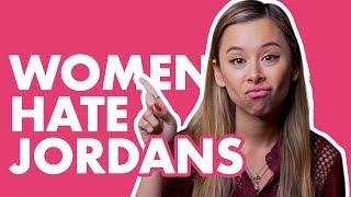 5 Reasons Why Women Hate Nike Jordans