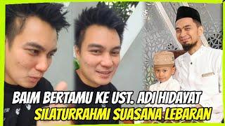 SUASANA LEBARAN BAIM WONG BERKUNJUNG DAN SILATURRAHMI KE TEMPAT UST. ADI HIDAYAT