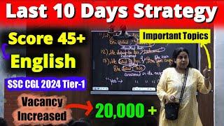 Last 10 Days Strategy To Score 45+ Marks In SSC CGL 2024 Tier 1 20000+ Vacancy Neetu Singh Mam