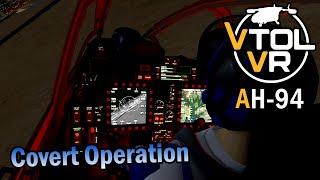 VTOL VR ️ AH-94 airfield raid under cover of the night
