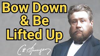 Bow Down Be Lifted Up  Charles Spurgeon  Updated  Devotional  Faiths Checkbook