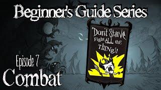 Combat Guide Dont Starve RoG Beginners Guide Series