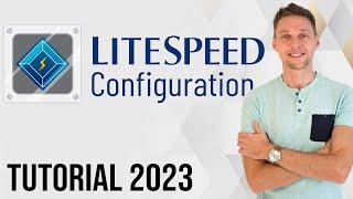 LiteSpeed Cache Settings Tutorial 2023  Step-by-step Setup Guide