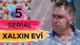 Xalxın Evi  5-ci bölüm