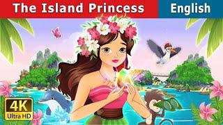The Island Princess  Stories for Teenagers  @EnglishFairyTales