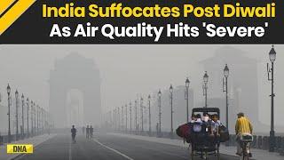 Air Pollution India Suffocates As Post-Diwali Air Quality Drops To Severe Level