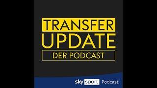 #363 Machtkampf beim BVB  Bayern an Chelsea-Star dran  Barca denkt an Stiller  Transfer Update