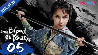 The Blood of Youth EP05  Young Heros Team up for Wuxia Adventure  Li HongyiLiu Xueyi  YOUKU