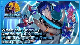 P3 Dancing in Moonlight - When the Moons Reaching Out Stars Hideki Naganuma RemixInstrumental