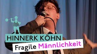 Hinnerk Köhn - Fragile Männlichkeit