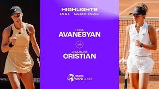 Elina Avanesyan vs. Jaqueline Cristian  2024 Iasi Quarterfinal  WTA Match Highlights