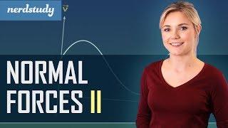 Intro to Normal Forces  Part 2 - Nerdstudy Physics