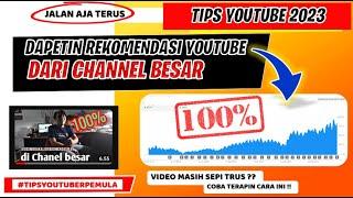 Persiapan 2023  Dapetin Rekomendasi Youtube Dari Channel Besar   Tips Dari Channel INSAN TUTOR