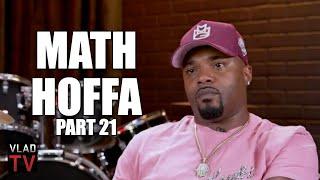 Math Hoffa & Vlad Argue Over Taxstone & Troy Ave Beef that Ended with Banga Dead Part 21