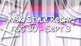 NBK Style Recap Aug 30 - Sept 3