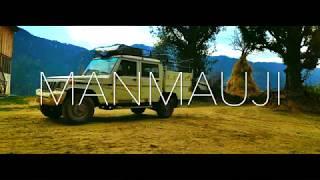 Manmauji Official travel video  Lost In Sirmaur  Manu singh #manmauji #indiemusic #lostinsirmaur