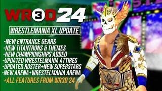 WR3D 2K24 WrestleMania Update Alternate Attires New Superstars & WrestleMania XL Arena