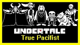 Undertale - True Pacifist No Commentary