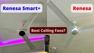 Best Ceiling Fans? Atomberg Renesa and Renesa Smart Plus