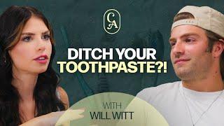 Finding God Ditching Toothpaste & Fighting For Health  Will Witt