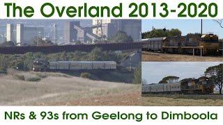 The Overland 2013 to 2020 with NR and 93s - Melbourne - Adelaide Passenger train