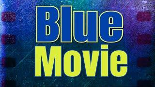 Blue Movie  Blue Film