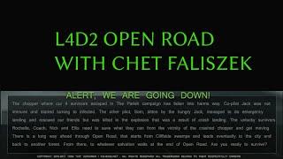 Left 4 Dead 2 Open Road campaign with Chet Faliszek