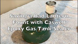 Saving a Bad Lantern Fount with Caswell Epoxy Gas Tank Sealer