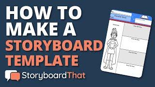 How to make a Storyboard Template in the Storyboard Creator