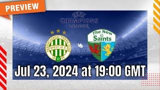 Champions League  Ferencvaros vs. The New Saints - prediction team news lineups  Preview