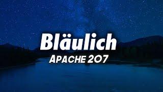 Apache 207 - Bläulich Lyrics