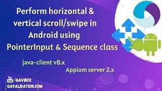 Appium ScrollSwipe in Android  Horizontal & Vertical  using PointerInput & Sequence class