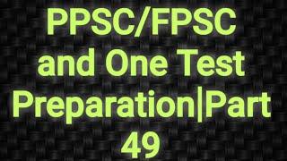 PPSC Test Preparation Part 49