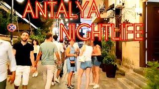 ANTALYA - NIGHTLIFE Summer walking Tour  Turkey