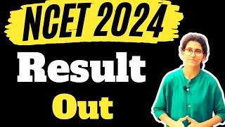 Result Out NCET 2024