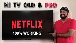 Install and Play NETFLIX on Mi TV 4 4A 4C 4X PRO