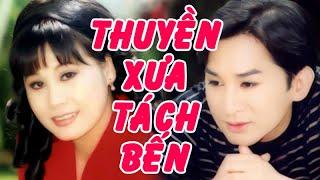 THUYỀN XƯA TÁCH BẾN  Cải lương Kim Tử Long Tài Linh Thoại Mỹ Hồng Nga CLXH  Cải Lương Tôi Yêu