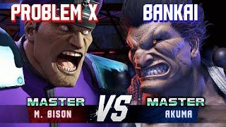 SF6 ▰ PROBLEM X M.Bison vs BANKAI Akuma ▰ High Level Gameplay