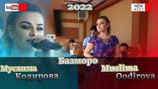 Муслима Кодирова - Туёна 2022 Muslima Qodirova - Tuyona 2022